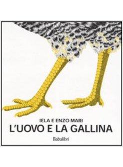 UOVO E LA GALLINA (L')