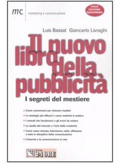 NUOVO LIBRO DELLA PUBBLICITA I SEGRETI DEL MESTIERE (IL)