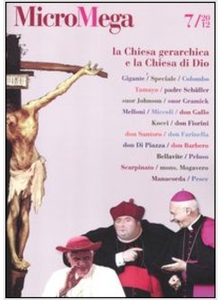 MICROMEGA. VOL. 7: LA CHIESA GERARCHICA E LA CHIESA DI DIO.