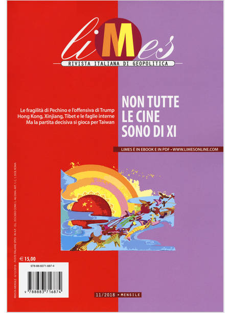 LIMES. RIVISTA ITALIANA DI GEOPOLITICA (2018). VOL. 11: NON TUTTE LE CINE SONO D