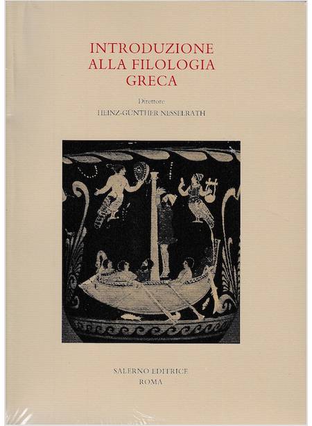 INTRODUZIONE ALLA FILOLOGIA GRECA