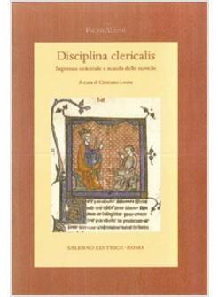 DISCIPLINA CLERICALIS  SAPIENZA ORIENTALE E SCUOLA DELLE NOVELLE