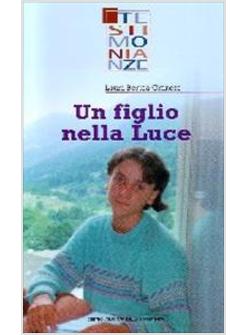 FIGLIO NELLA LUCE (UN)