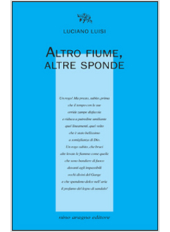 ALTRO FIUME, ALTRE SPONDE