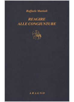 REAGIRE ALLE CONGIUNTURE