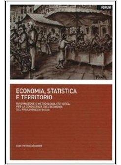 ECONOMIA STATISTICA E TERRITORIO INFORMAZIONE E METODOLOGIA STATISTICA PER LA