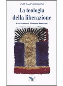 TEOLOGIA DELLA LIBERAZIONE (LA)