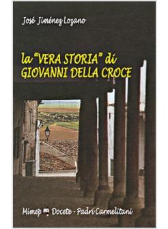 «VERA STORIA» DI GIOVANNI DELLA CROCE (LA)