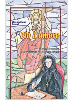 DIO E' AMORE. S. TERESA VERZERI E LA SPIRITUALITA' DEL SACRO CUORE. VOL. 9