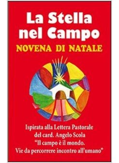 STELLA NEL CAMPO. NOVENA DI NATALE (LA)