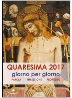 QUARESIMA 2017 GIORNO PER GIORNO - CONFEZIONE 10 COPIE