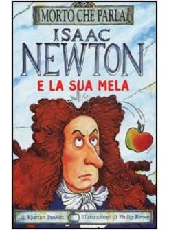 ISAAC NEWTON E LA SUA MELA