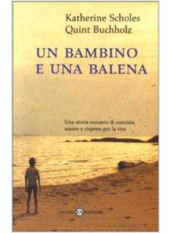 BAMBINO E UNA BALENA