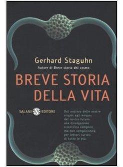 BREVE STORIA DELLA VITA