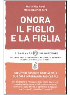 ONORA IL FIGLIO E LA FIGLIA