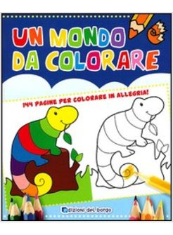 MONDO DA COLORARE (UN)