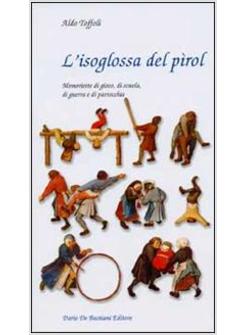 ISOGLOSSA DEL PIROL (L')