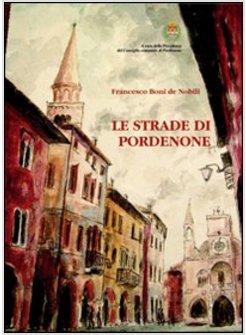 STRADE DI PORDENONE (LE)