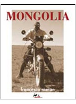 MONGOLIA. EDIZ. INTEGRALE