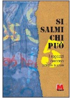 SI SALMI CHI PUO I RAGAZZI CERCANO PAROLE NUOVE