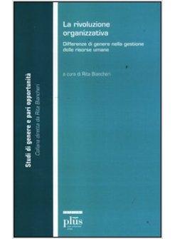 RIVOLUZIONE ORGANIZZATIVA. DIFFERENZE DI GENERE NELLA GESTIONE DELLE RISORSE UMA