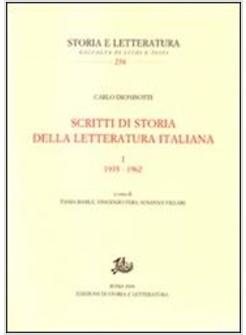 SCRITTI DI STORIA DELLA LETTERATURA ITALIANA