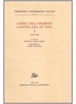 CARTE DELL'ARCHIVIO CAPITOLARE DI PISA