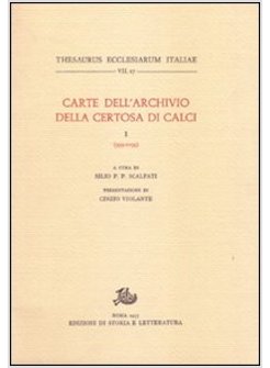 CARTE DELL'ARCHIVIO DELLA CERTOSA DI CALCI