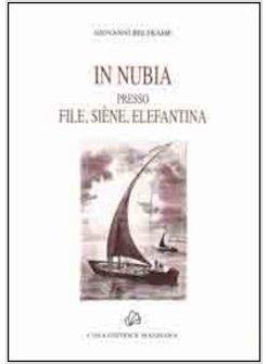 IN NUBIA PRESSO FILE SIENE ELEFANTINA