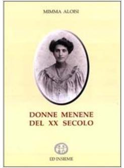 DONNE MENENE DEL XX SECOLO