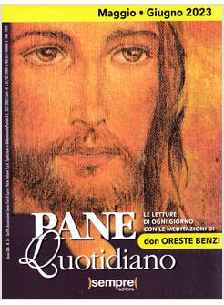 Pane Quotidiano Marzo Aprile 2024 - Oreste Benzi - eBook - Mondadori Store