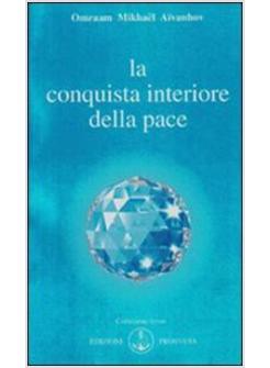 CONQUISTA INTERIORE DELLA PACE (LA)