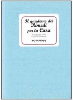 QUADERNO DEI RIMEDI PER LA CASA I CONSIGLI DELLA NONNA (IL)