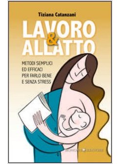 LAVORO & ALLATTO