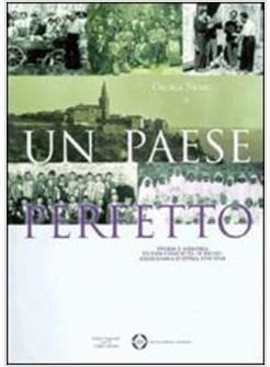 PAESE PERFETTO. STORIA E MEMORIA DI UNA COMUNITA' IN ESILIO: GRISIGNANA D'ISTRIA