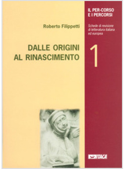 DALLE ORIGINI AL RINASCIMENTO