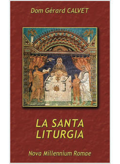 LA SANTA LITURGIA 