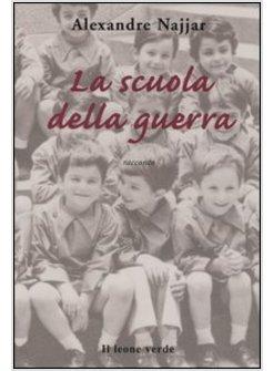 SCUOLA DELLA GUERRA (LA)