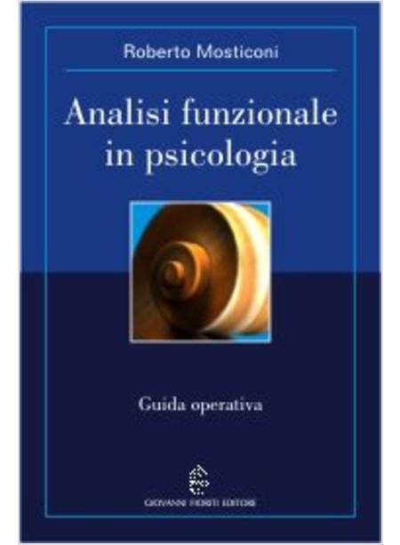 ANALISI FUNZIONALE IN PSICOLOGIA GUIDA OPERATIVA