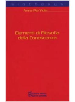 ELEMENTI DI FILOSOFIA DELLA CONOSCENZA