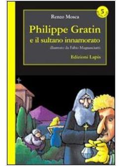 PHILIPPE GRATIN E IL SULTANO INNAMORATO