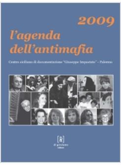 AGENDA DELL'ANTIMAFIA 2009 (L')