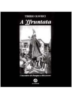 A'FFRUNTATA. L'INCONTRO DI PASQUA A RIZZICONI (A)