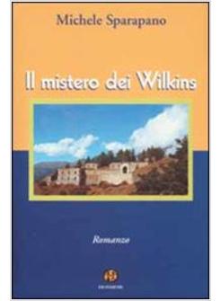 MISTERO DEI WILKINS (IL)