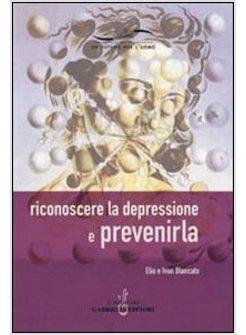 RICONOSCERE LA DEPRESSIONE E PREVENIRLA