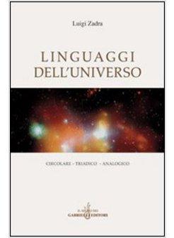 LINGUAGGI DELL'UNIVERSO CIRCOLARE TRIADICO ANALOGICO