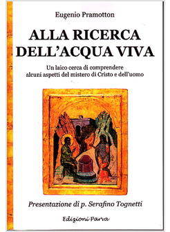 ALLA RICERCA DELL'ACQUA VIVA