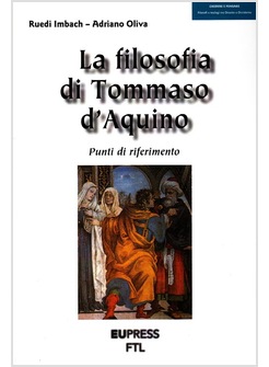 LA FILOFOSIA DI TOMMASO D'AQUINO. PUNTI D'ORIENTAMENTO