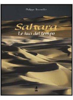 SAHARA LE LUCI DEL TEMPO