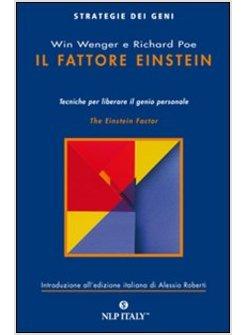 FATTORE EINSTEIN TECNICHE PER LIBERARE IL GENIO PERSONALE (IL)